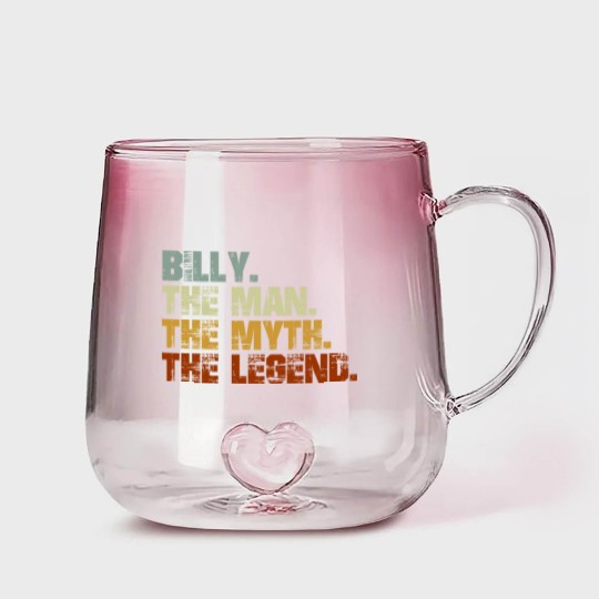 Discover Billy The Man The Myth The Legend - Billy - Gradient Glass Mugs