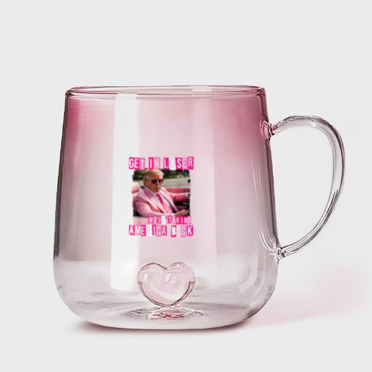 Discover Funny Get In Loser We Are Taking America Back Trump 2024 Gradient Glass Mugs