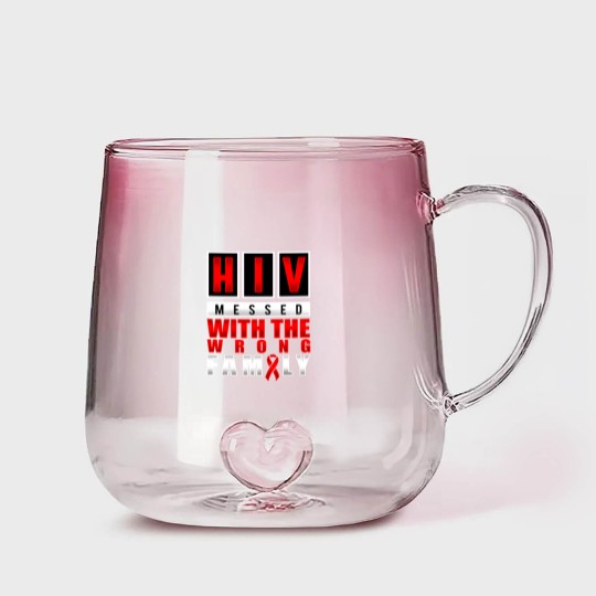Discover HIV messed with the wrong family - Aids Awareness Gradient Glass Mugs