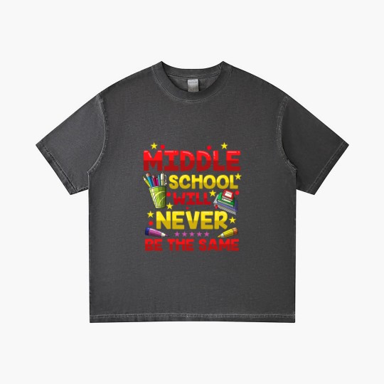 Discover Middle School Will Never Be The Same Gradient T Shirts