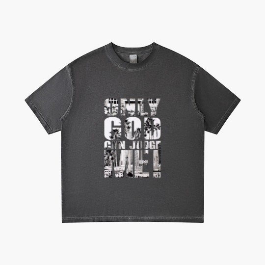 Discover Only God Can Judge Me Gradient T Shirts