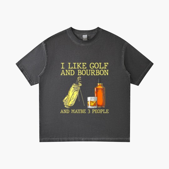 Discover I Like Golf And Bourbon And Maybe 3 People I Like Bourbon Gradient T Shirts