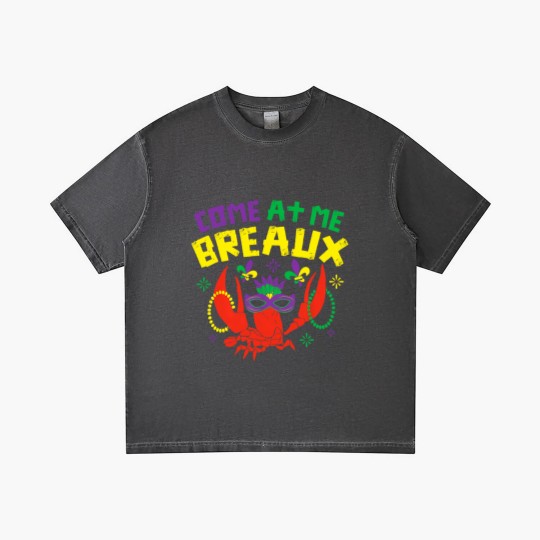 Discover Come At Me Breaux Crawfish Beads Funny Mardi Gras Carnival Gradient T Shirts