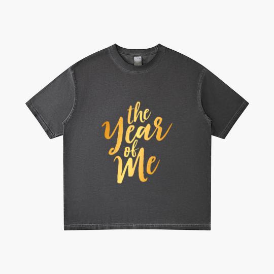 Discover The Year Of Me-Gold Gradient T Shirts