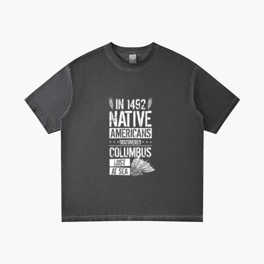 Discover In 1492 Native Americans Discovered Columbus Lost Gradient T Shirts
