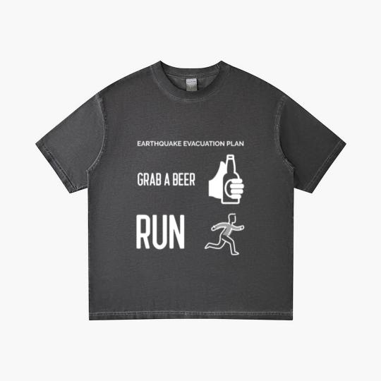 Discover Earthquake Evacuation Plan - Grab A Beer - Run Gradient T Shirts