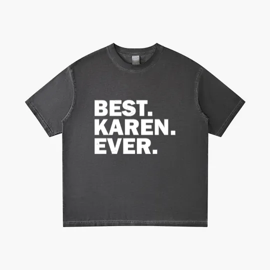 Discover Best Karen Ever - Best Karen Ever - Gradient T Shirts