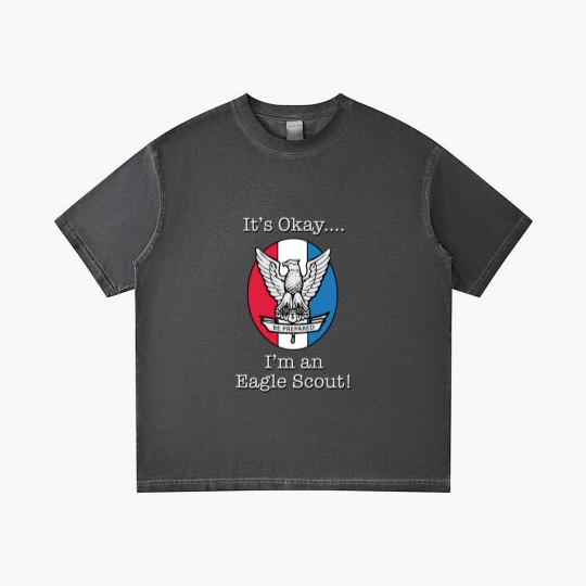 Discover It's Okay, I'm an Eagle Scout Gradient T Shirts Gradient T Shirts