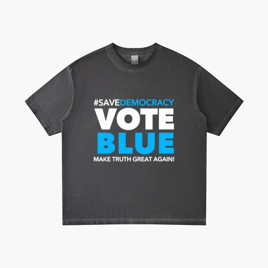 Discover Save Democracy - Vote Blue - Make Truth Great Agai Gradient T Shirts