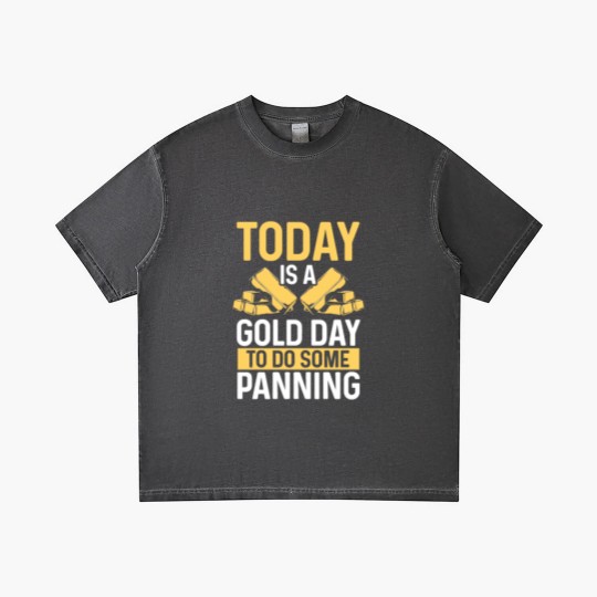 Discover Gold Gold Day to go Mining Miner Gold Panning Gradient T Shirts