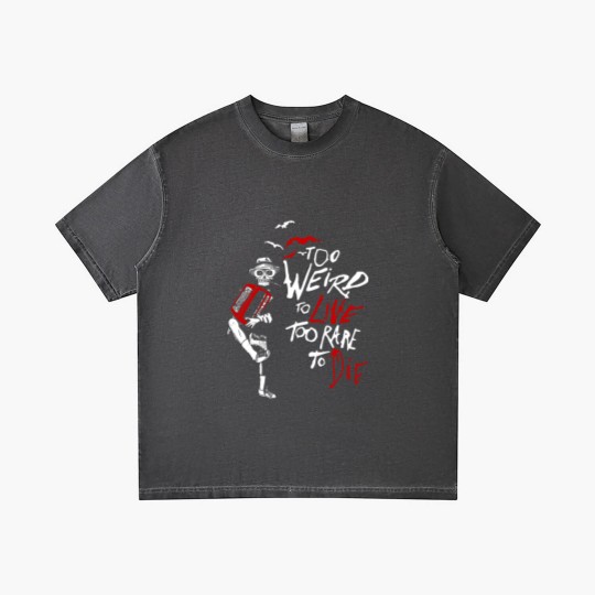 Discover weird - too weird to live too rare to die Gradient T Shirts
