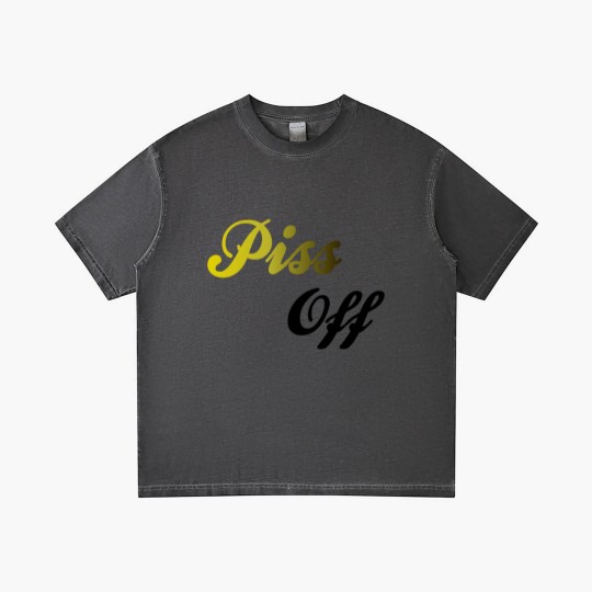 Discover Piss Off Gradient T Shirts