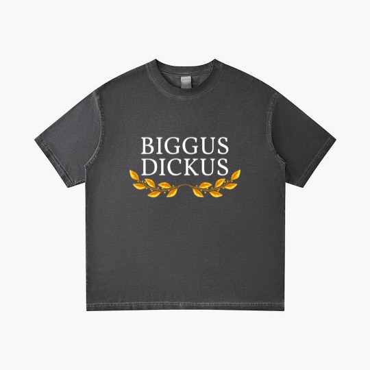 Discover Biggus Dickus - Monty Phyton - Gradient T Shirts