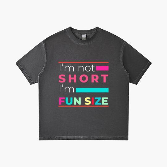 Discover I'm Not Short I'm Fun Size Funny for small people Gradient T Shirts