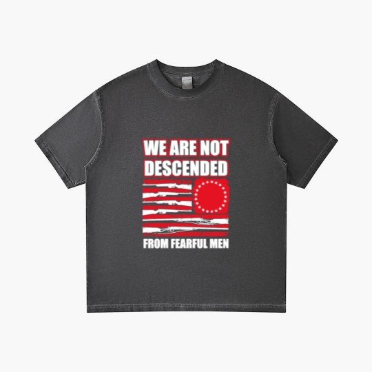 Discover we are not descended from fearful men Gradient T Shirts