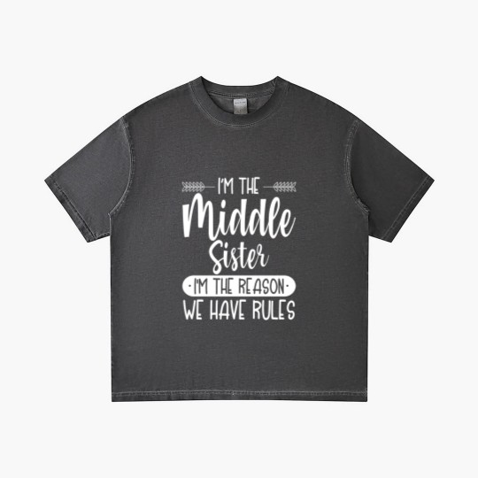Discover Siblings Gradient T Shirts I'm the Middle Sister I'm The Reason we Have Rules Sibling