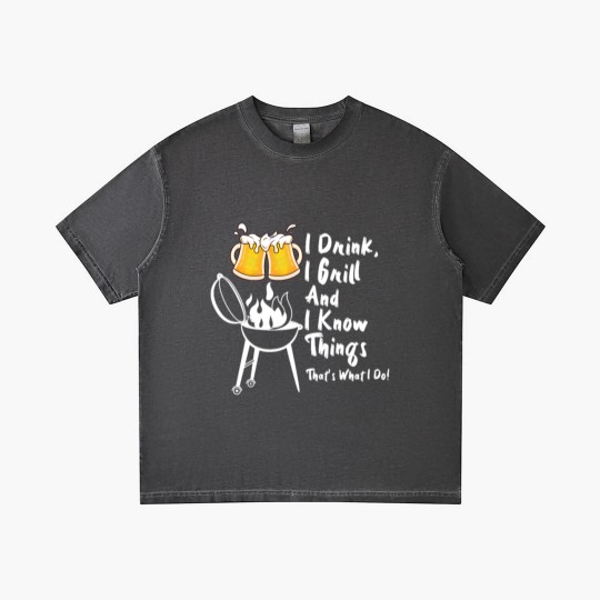 Discover I Drink, I Grill And I Know Things Gradient T Shirts