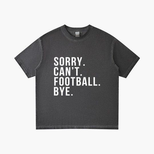 Discover Sorry Can't Football Bye Funny Football Mom Mother Gradient T Shirts