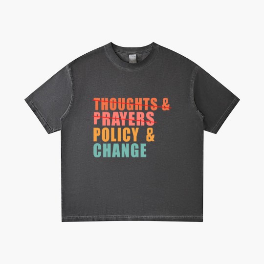 Discover Thoughts and Prayers Policy and Change Gradient T Shirts, No Thoughts and Prayers Policy and Change Gradient T Shirts