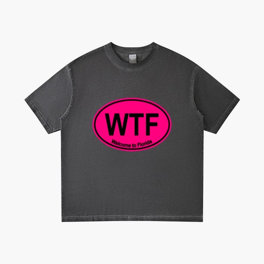 Discover WTF - Welcome to Florida (HOT PINK) - Wtf Welcome To Florida - Gradient T Shirts
