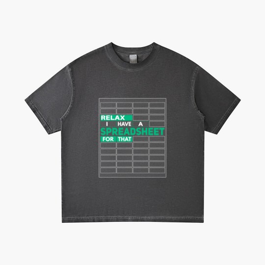 Discover Relax I Have Spreadsheet For That Funny Controlling Gradient T Shirts
