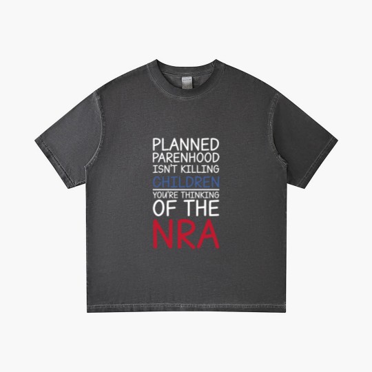 Discover Planned Parenthood Isn't Killing Children You're Thinking Of The RNA Gradient T Shirts