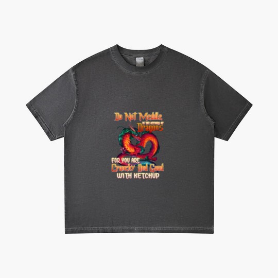 Discover Do Not Meddle in the Affairs of Dragons for You Are Crunchy and Good with Ketchup Zip Gradient T Shirts