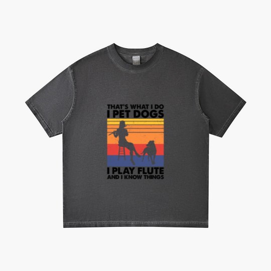 Discover Thats What I Do I Pet Dogs I Play Flute I Know Things2 Gradient T Shirts