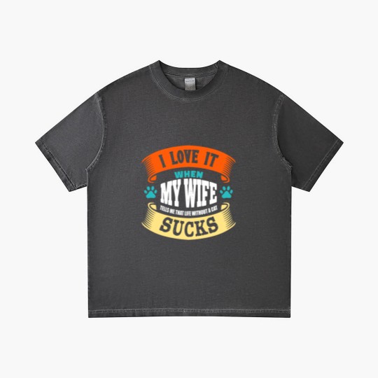 Discover I LOVE IT WHEN MY WIFE SUCKS - I Love It When My Wife Sucks - Gradient T Shirts