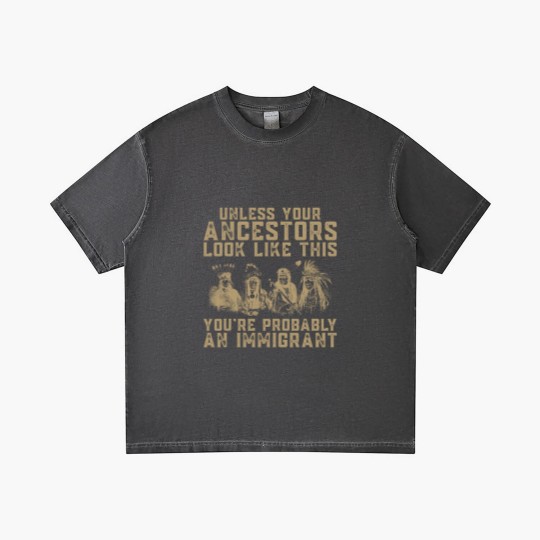 Discover American Indian You're Probably An Immigrant Gradient T Shirts