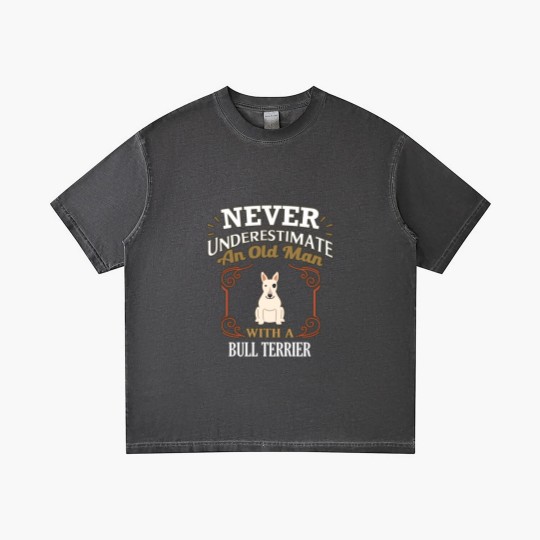 Discover Never Under Estimate An Old Man With A Bull Terrier - Gift For Bull Terrier Owner Bull Terrier Lover - Bull Terrier - Gradient T Shirts