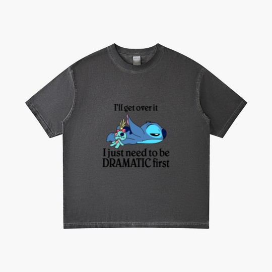 Discover I'Ll Get Over It I Just Need To Be Dramatic First Gradient T Shirts