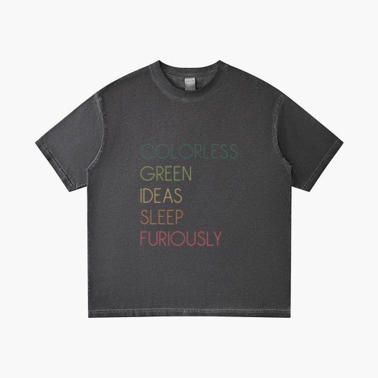 Discover Colorless Green Ideas Sleep Furiously Gradient T Shirts