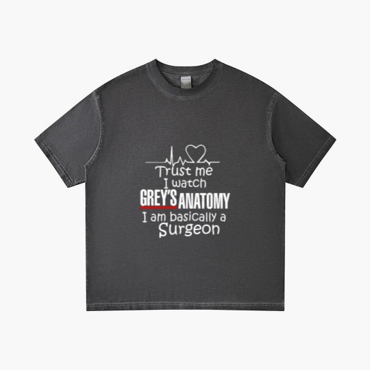 Discover Trust Me I Watch Grey's Anatomy, I'm Basically A Surgeon Gradient T Shirts