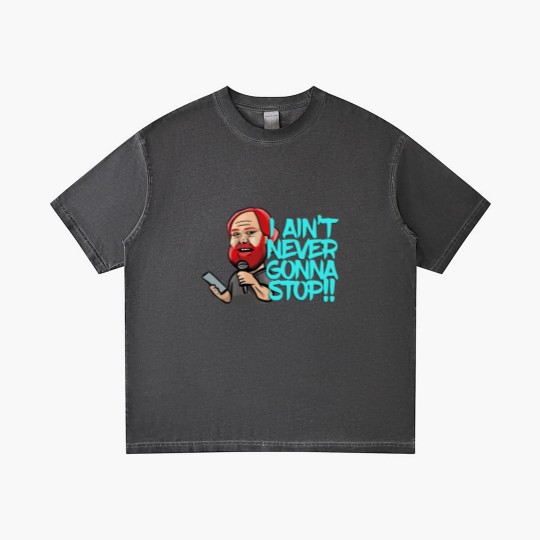 Discover I Ain_t Never Gonna Stop! William Montgomery Kill Tony Podcast Merch _amp_ Gifts Gradient T Shirts