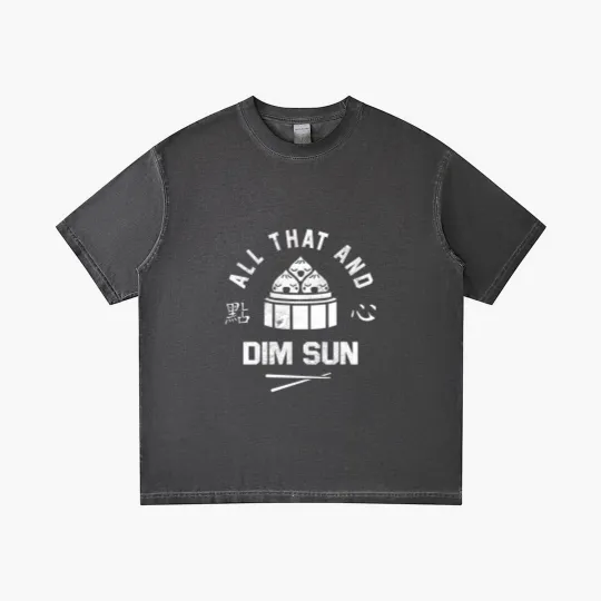 Discover All That And Dim Sum Gradient T Shirts