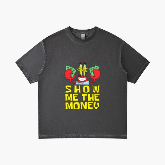 Discover Mr Krabs Show Me The Money Gradient T Shirts