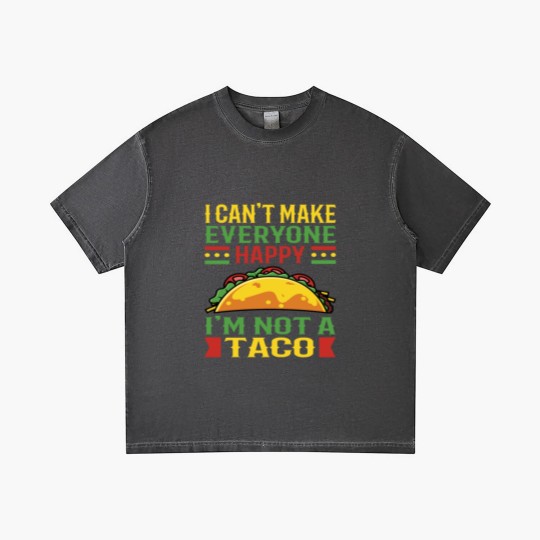 Discover I Can't Make Everyone Happy Im Not Taco Gradient T Shirts