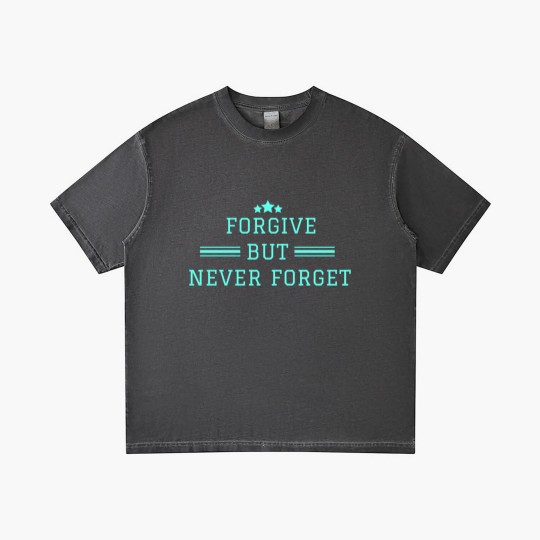 Discover forgive but never forget Gradient T Shirts