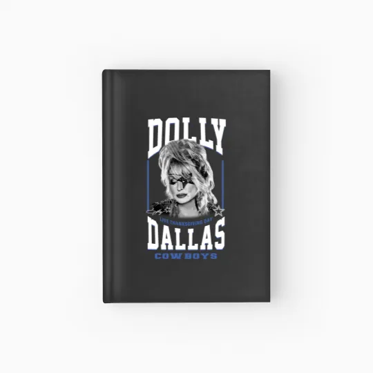 Discover Classic Dolly Parton Dallas Live Thanhksgiving Day Hardcover Journal