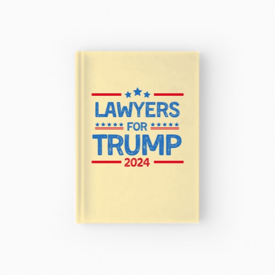 Discover Lawyers For Trump 2024 President Election 2024 Hardcover Journal