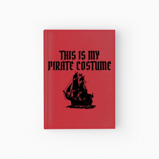 Discover This Is My Pirate Costume Pirate Halloween Pirate Hardcover Journal