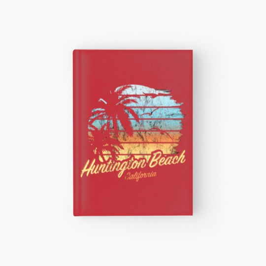 Discover Huntington Beach Florida Usa The Original Sunset Hardcover Journal