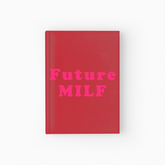 Discover Future MILF Retro Style Hardcover Journal