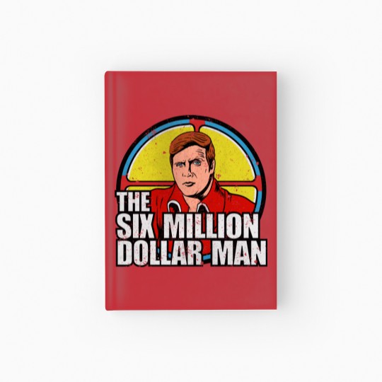 Discover Vintage Six Million dollar man - Six Million Dollar Man - Hardcover Journal