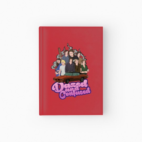 Discover Dazed and Confused - Dazed And Confused - Hardcover Journal