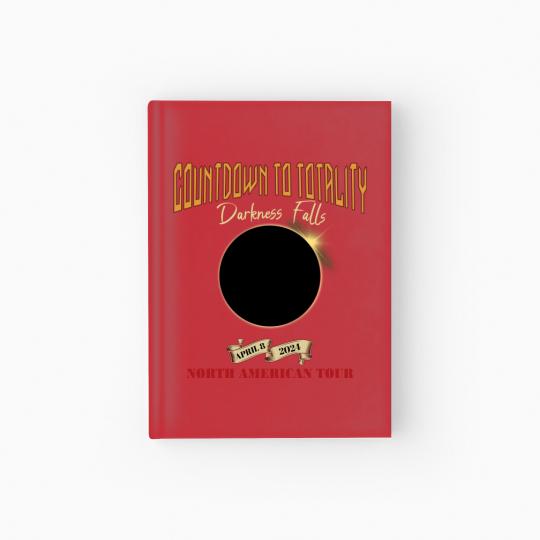 Discover Total Solar Eclipse Hardcover Journal April 8th 2024, Rock Concert Tour Hardcover Journal with Path of Totality Cities