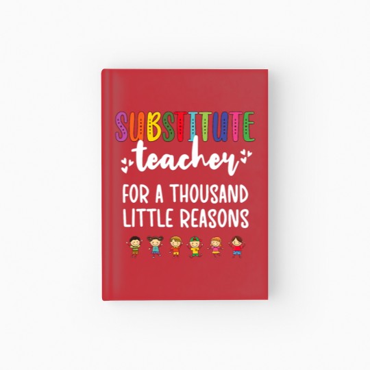 Discover Substitute Teacher Appreciation School Sub Teacher Hardcover Journal