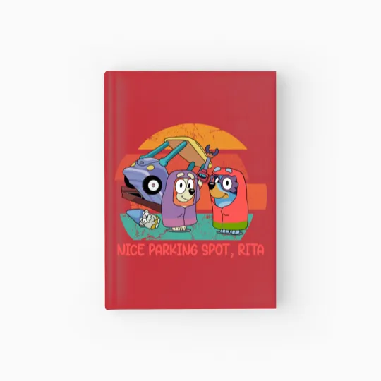 Discover Nice Parking Spot, Rita Hardcover Journal, BlueyDad And Bingo Hardcover Journal