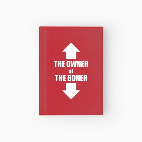 Discover The Owner Of The Boner (11) Hardcover Journal